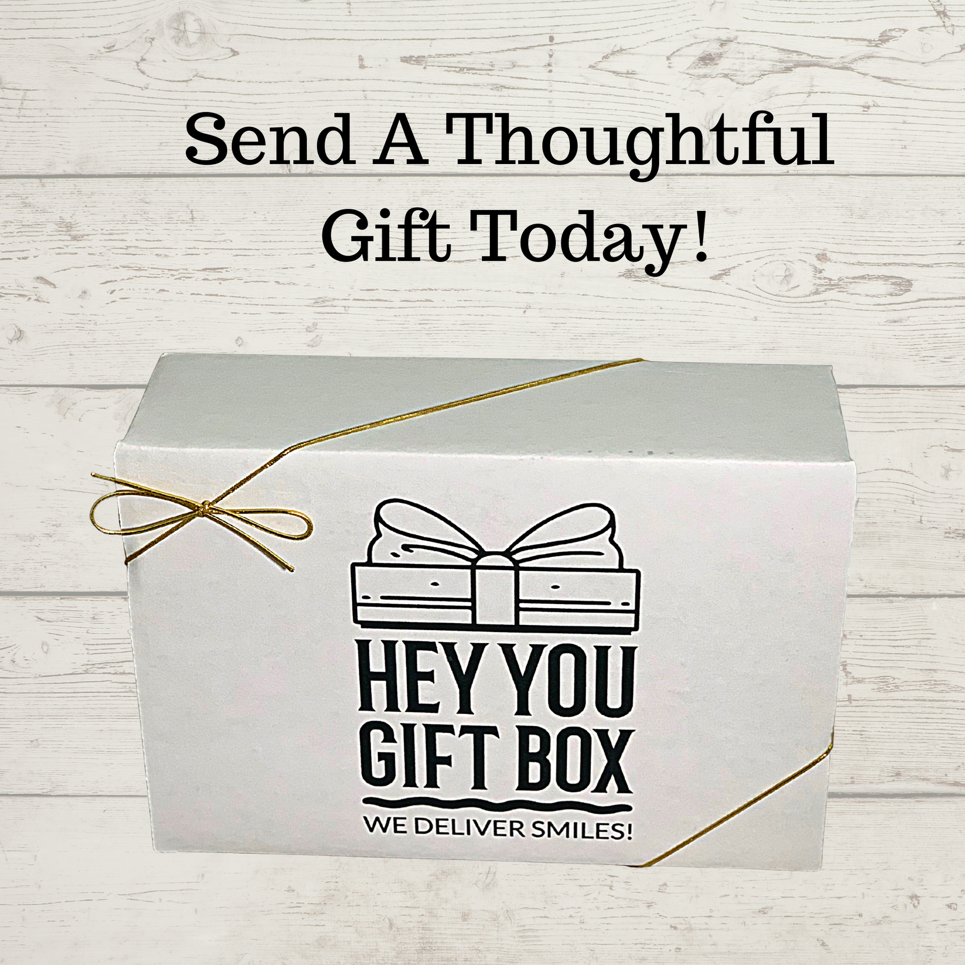 thoughtful gift box for women hey you gift box, Baytown, Houston, Texas, Gift Shop 